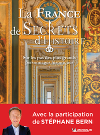 LA FRANCE DE SECRETS D'HISTOIRE