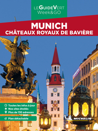 GUIDE VERT WEEK&GO MUNICH - CHATEAUX ROYAUX DE BAVIERE