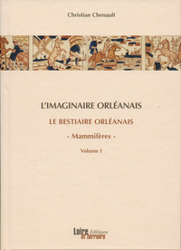 Le Bestiaire Orléanais (volume 1 + coffret)