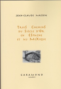 Trois Chemins du Siècle d'Or e