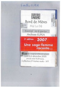 BORD DE MERES-3EME EDITION-UNE SAGE FEMME RACONTE - UNE SAGE FEMME RACONTE ....