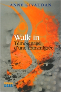 WALK IN - LA FEMME QUI CHANGEA DE CORPS