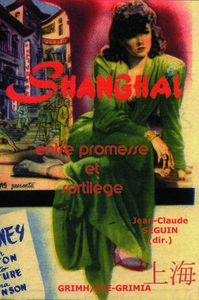 Shangai, entre pRomesse et sortilège