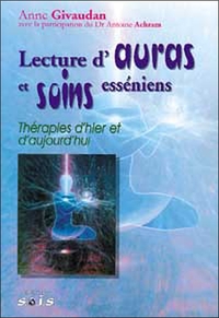 LECTURE D'AURAS ET SOINS ESSENIENS