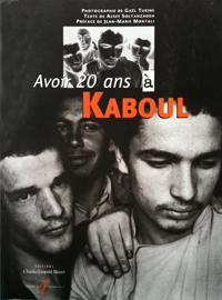 AVOIR 20 ANS A KABOUL