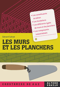 LES MURS ET LES PLANCHERS