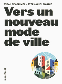 VERS UN NOUVEAU MODE DE VILLE