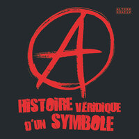 A, HISTOIRE D'UN SYMBOLE