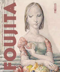 FOUJITA - FOUJITA ET SES AMIS DU MONTPARNASSE