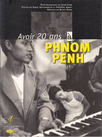 AVOIR 20 ANS A PHNOM PENH