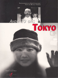 AVOIR 20 ANS A TOKYO