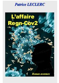 L'affaire Regn-Cov2