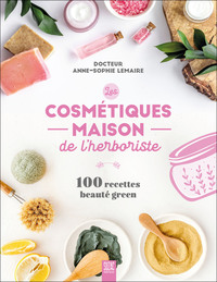 Les cosmétiques maison de l’herboriste