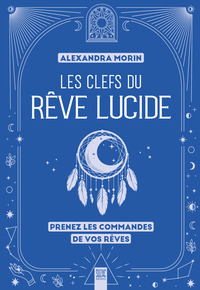 Les clefs du rêve lucide