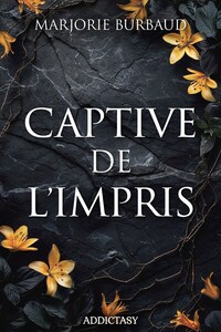 CAPTIVE DE L'IMPRIS