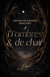D'ombres et de chair