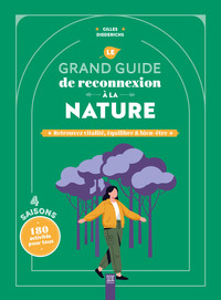 Le grand guide de reconnexion à la nature