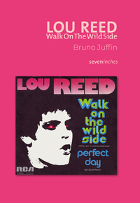 LOU REED - WALK ON THE WILD SIDE