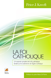 LA FOI CATHOLIQUE