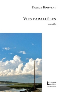 VIES PARALLELES