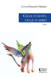 CELLE D'AVANT, CELLE D'APRES