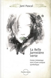 LA BELLE JARRETIERE VERTE