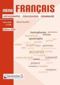 Mémo français orthographe-conjugaison-grammaire (collège/lycée) édition 2023