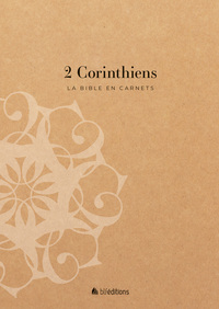 La Bible en carnets - 2 Corinthiens