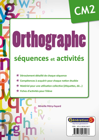 Orthographe CM2 séquences et activités (classeur)