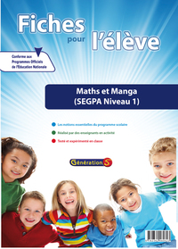 Fiches pour l'élève : Maths et Manga (SEGPA Niveau 1)