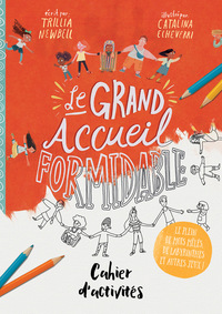 CAHIER DACTIVITES LE GRAND ACCUEIL FORMIDABLE