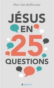 JESUS EN 25 QUESTIONS
