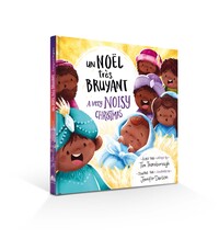 UN NOEL TRES BRUYANT - VERSION BILINGUE FRANCAIS ANGLAIS