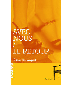 AVEC NOUS / LE RETOUR