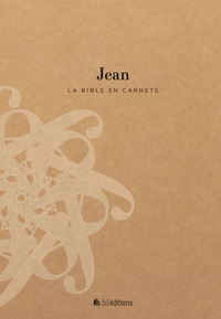 La Bible en carnets - Jean