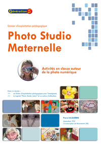 Photo Studio Maternelle (dossier pédagogique + cédérom)