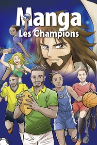 MANGA - LES CHAMPIONS