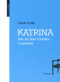 KATRINA - ISLE DE JEAN CHARLES, LOUISIANE