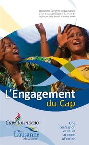L'ENGAGEMENT DU CAP : UNE CONFESSION DE FOI ET UN APPEL A L'ACTION