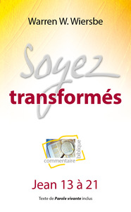 SOYEZ TRANSFORMES - JEAN 13 A 21