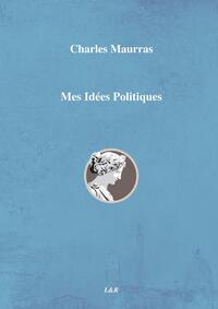 MES IDEES POLITIQUES