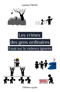 Les crimes des gens ordinaires