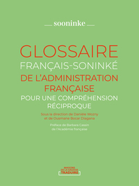 GLOSSAIRE FRANCAIS-SONINKE DE L'ADMINISTRATION FRANCAISE