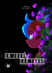 UN JOUR SUR TERRE - LA FLEUR ET L'AUTOMATE