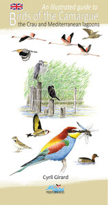 An illustrated guide to birds of the Camargue the crau and Mediterranean lagoons