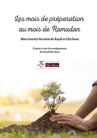 Les mois de préparation au mois de Ramadan