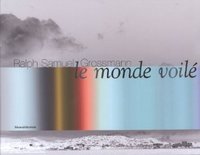 RALPH SAMUEL GROSSMANN - LE MONDE VOILE