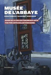 GUIDE DU MUSEE DE L'ABBAYE SAINTE CLAUDE