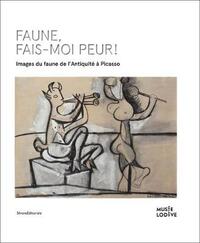 FAUNE, FAIS-MOI PEUR !