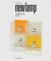 NEWLAMP : CATALOGUE RAISONNE 1969-1973 (ENG-IT)